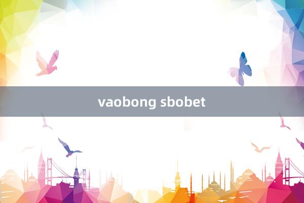 vaobong sbobet