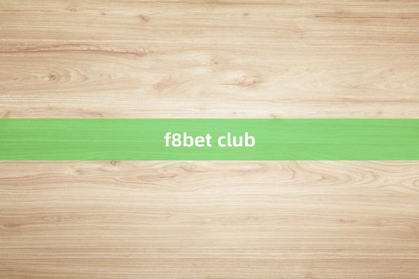 f8bet club