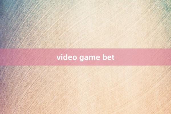 video game bet