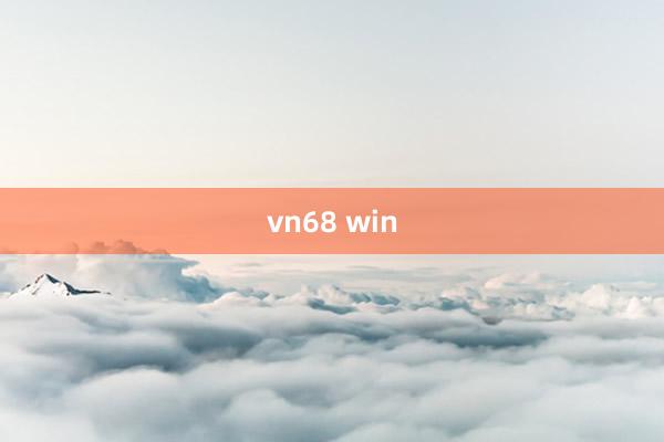 vn68 win