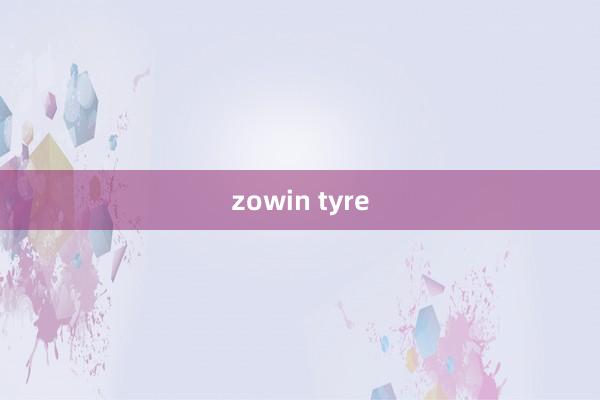 zowin tyre