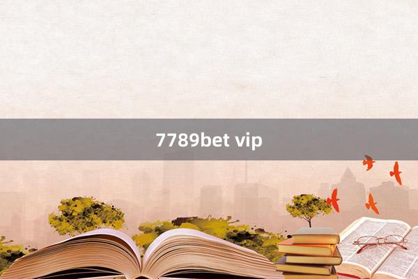 7789bet vip