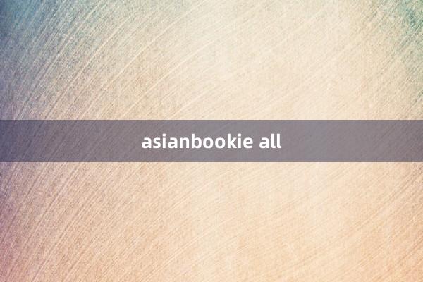 asianbookie all