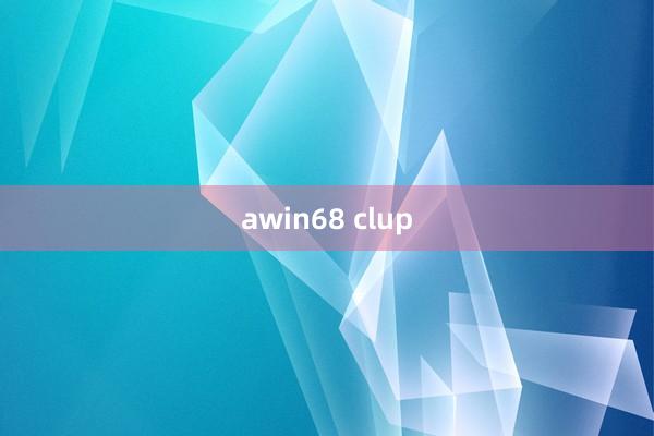 awin68 clup