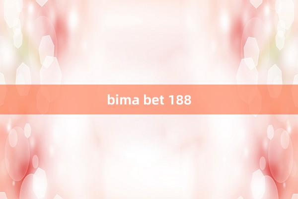 bima bet 188