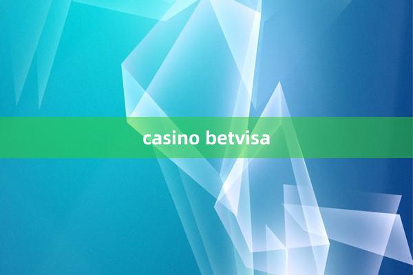 casino betvisa