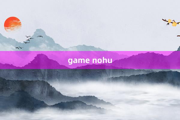 game nohu