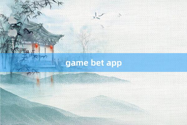 game bet app