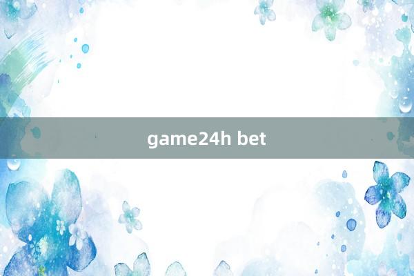 game24h bet