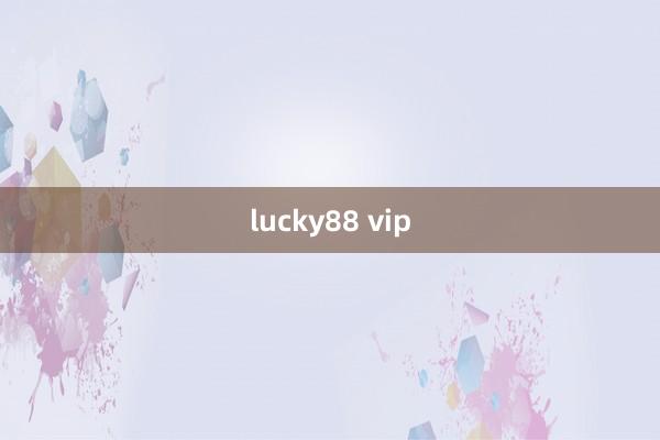 lucky88 vip