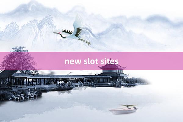 new slot sites