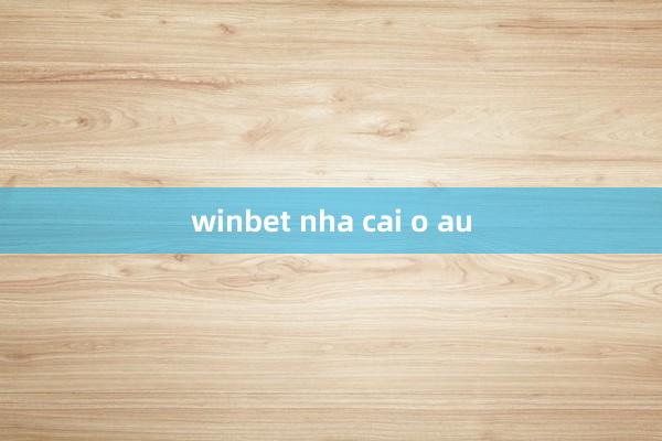 winbet nha cai o au