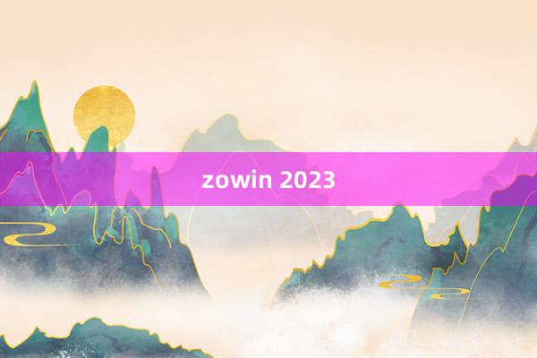 zowin 2023